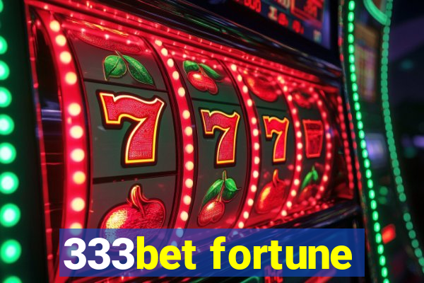 333bet fortune